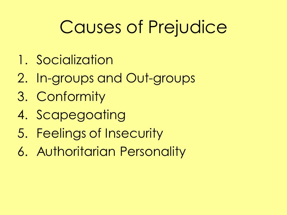 The causes of prejudice